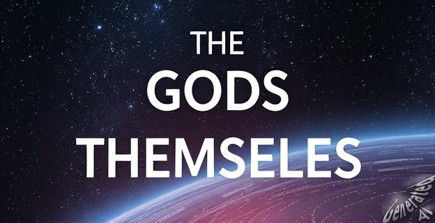 La novela 'Los Propios Dioses' de Isaac Asimov explora la interconexión de realidades y las consecuencias a largo plazo de la manipulación energética